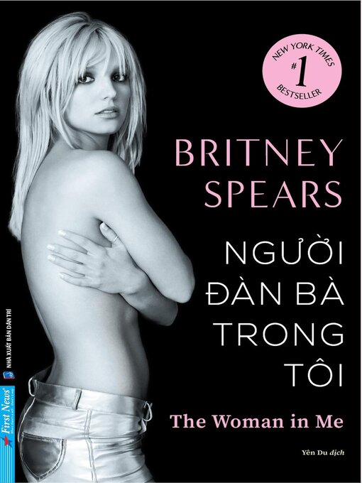 Title details for Người Đàn Bà Trong Tôi by Britney Spears - Available
